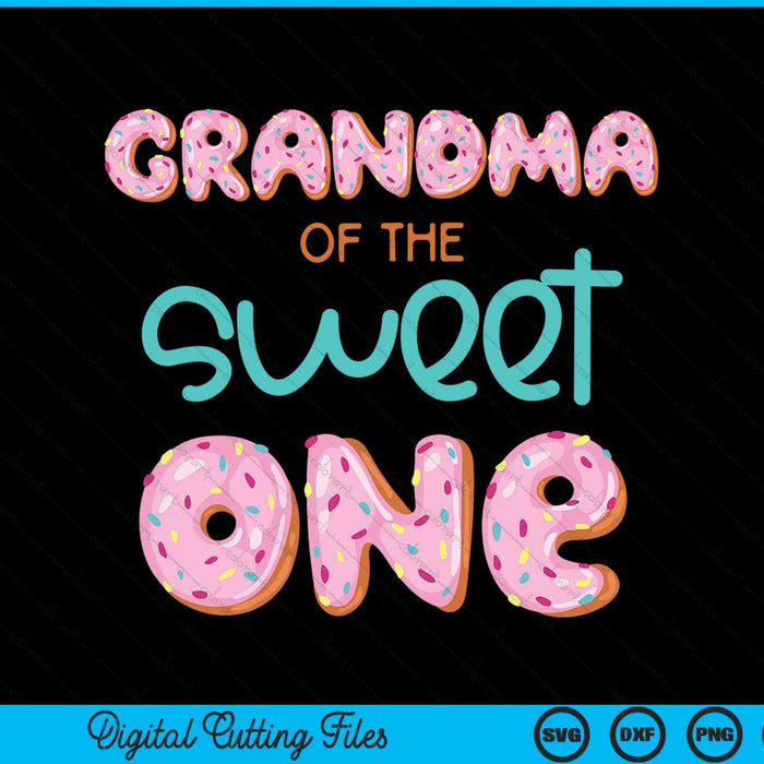 Abuela de Sweet One Primer Cumpleaños Familia Donut Tema SVG PNG Archivos de Corte Digital