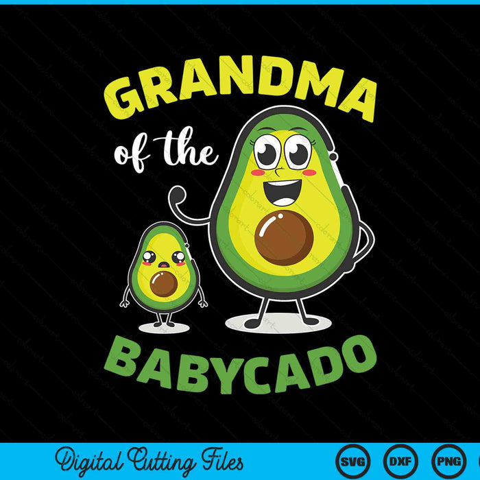 Grandma Of The Babycado Avocado Family Matching SVG PNG Digital Printable Files