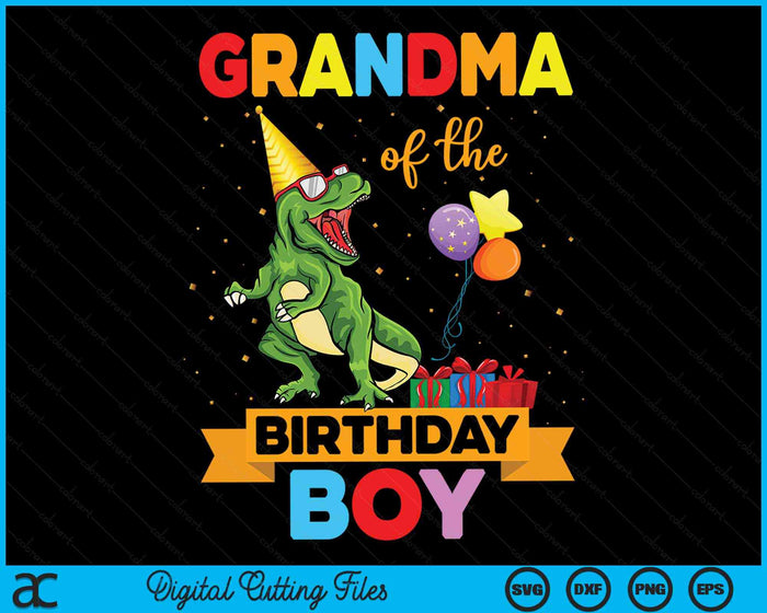 Grandma Of The Birthday Boy Family Matching Dinosaur Squad SVG PNG Digital Cutting Files