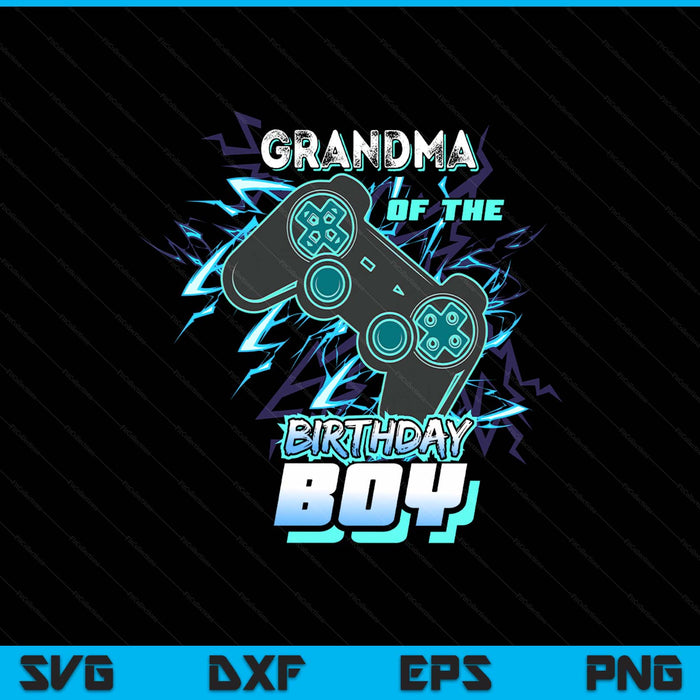 Grandma Of The Birthday Boy Matching Video Game Birthday Party SVG PNG Digital Printable Files