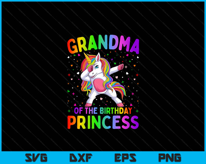 Grandma Of The Birthday Princess Girl Dabbing Unicorn SVG PNG Digital Printable Files