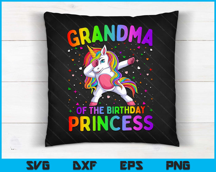 Grandma Of The Birthday Princess Girl Dabbing Unicorn SVG PNG Digital Printable Files