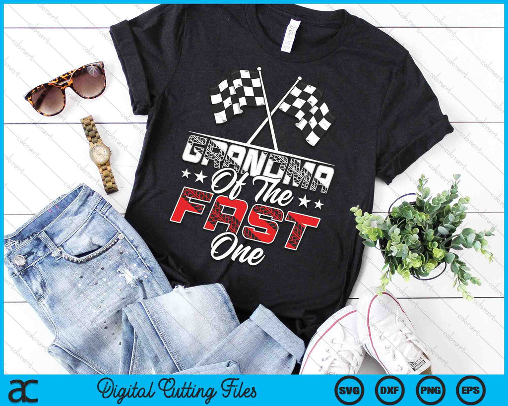 Grandma Of The Fast One First Birthday Racing Car Family SVG PNG Files ...