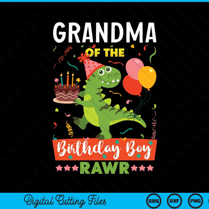 Grandma Of the Birthday Boy Dinosaur SVG PNG Digital Cutting Files
