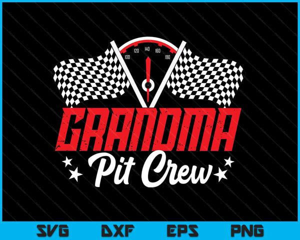 Grandma pit crew birthday party race car lover racing family SVG PNG cut file for Cricut