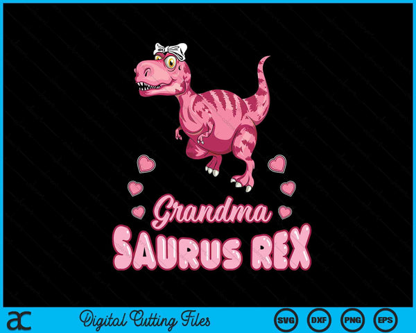 Grandma Saurus Rex Auntiesaurus Dinosaur Family SVG PNG Digital Cutting Files