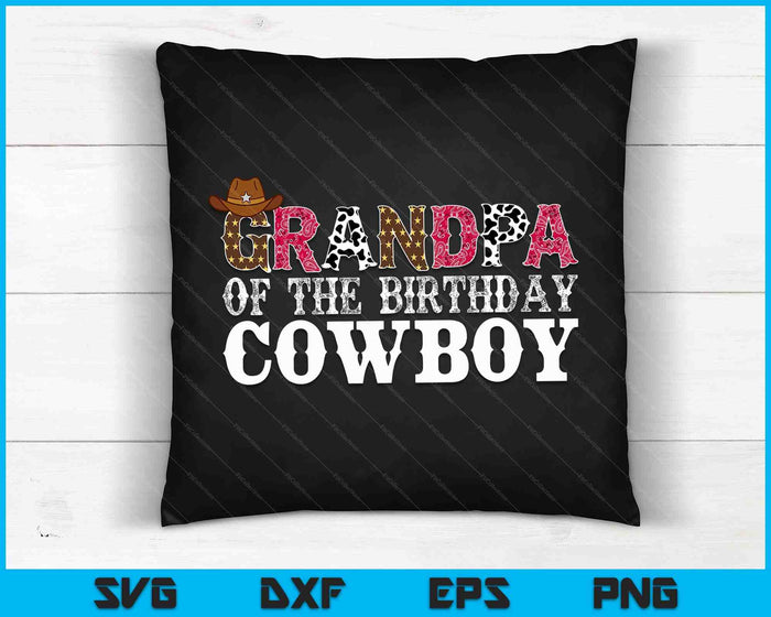 Grandpa 1st First Birthday Cowboy Western Rodeo Party Matching SVG PNG Digital Cutting Files