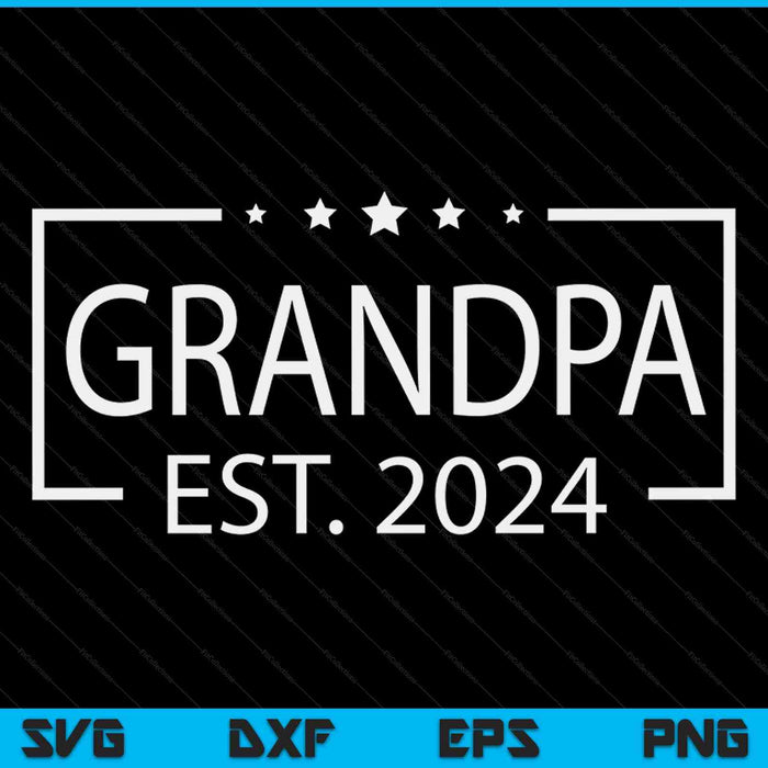 Grandpa est. 2024 promoted to grandpa 2024 SVG cut file