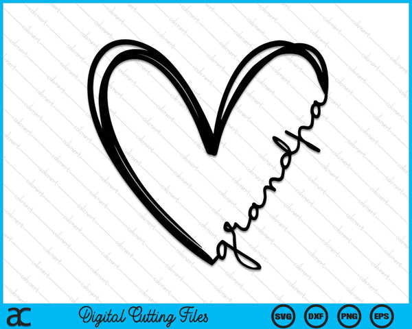 Grandpa Heart SVG PNG Digital Cutting Files