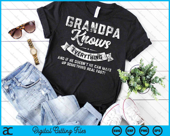 Grandpa Knows Everything 60th Birthday Funny Father's Day SVG PNG Digital Cutting Files