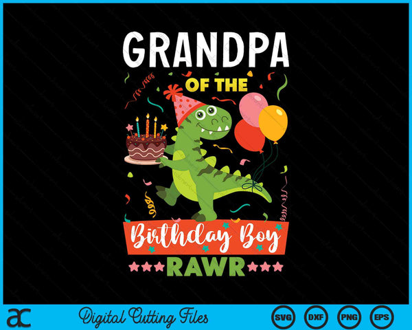 Grandpa Of The Birthday Boy Dinosaur SVG PNG Digital Cutting Files