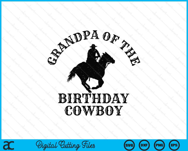 Opa van de verjaardag Cowboy Western Rodeo Party bijpassende SVG PNG digitale snijbestanden