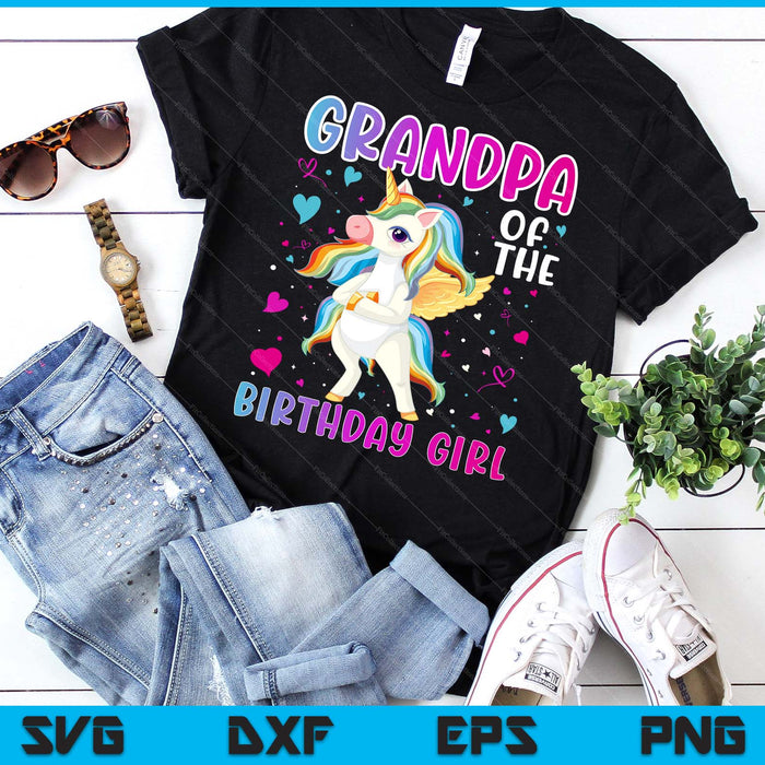 Grandpa Of The Birthday Girl Flossing Unicorn Grandpa Gifts SVG PNG Digital Printable Files