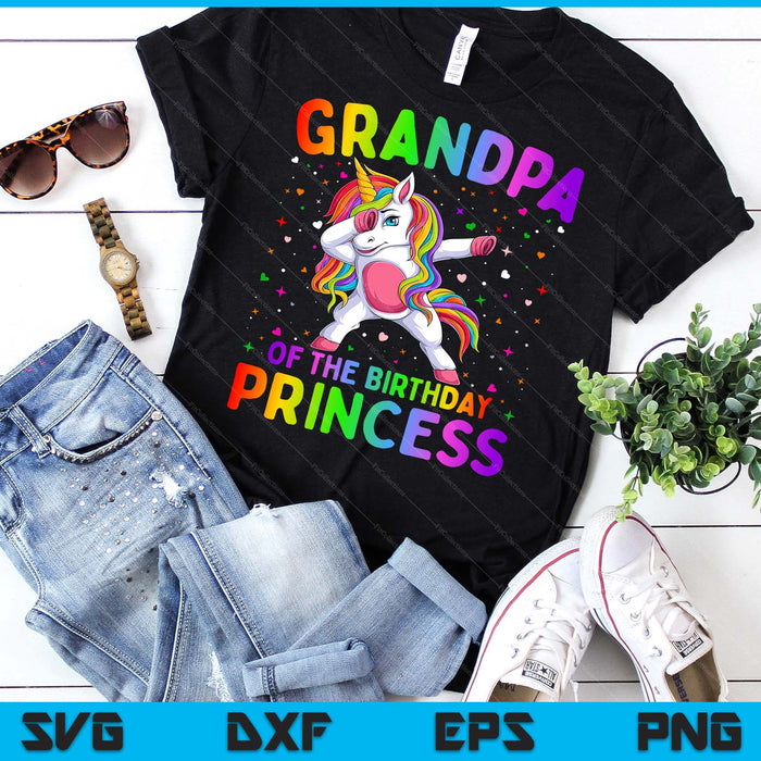Grandpa Of The Birthday Princess Girl Dabbing Unicorn SVG PNG Digital Printable Files