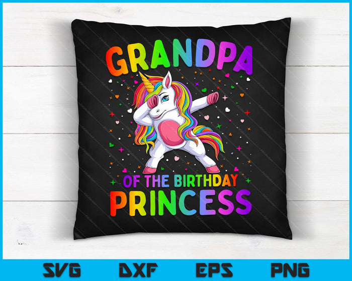 Grandpa Of The Birthday Princess Girl Dabbing Unicorn SVG PNG Digital Printable Files