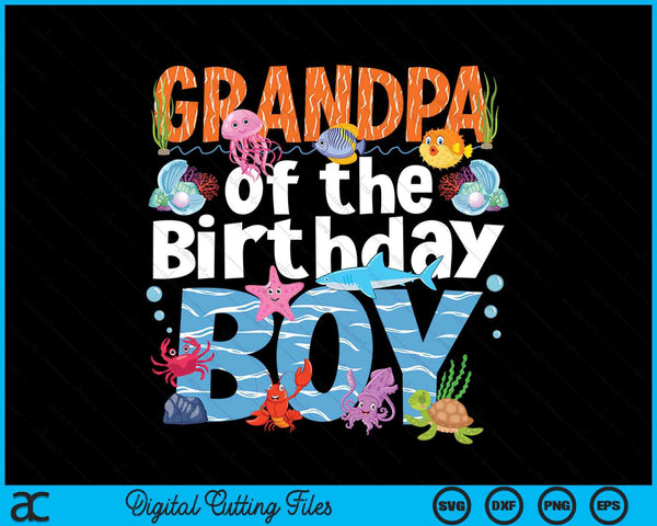 Grandpa under sea birthday boy ocean sea animals themed SVG cut file