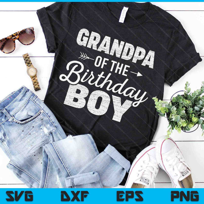 Grandpa of the Birthday Boy SVG PNG Digital Cutting Files