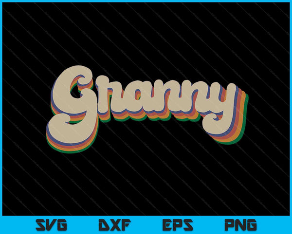 Granny Gifts For Grandma Retro Vintage Mother's Day Granny SVG PNG Digital Cutting Files