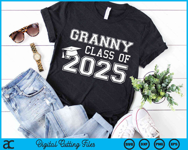 Granny Of A Class Of 2025 Graduate Granny SVG PNG Digital Cutting Files