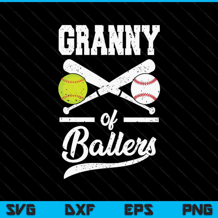 Granny of ballers baseball and softball player for granny SVG cut file