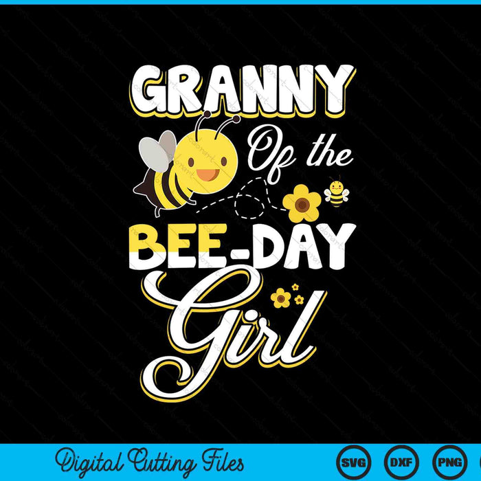 Granny of the bee day girl bee birthday party theme SVG cut file