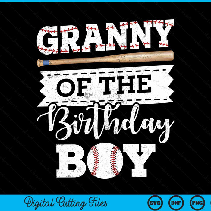 Granny of the birthday boy baseball baller SVG cut file