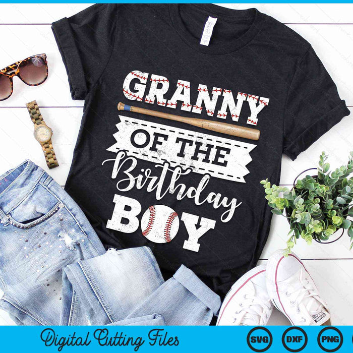 Granny Of The Birthday Boy Baseball Baller SVG PNG Digital Cutting File