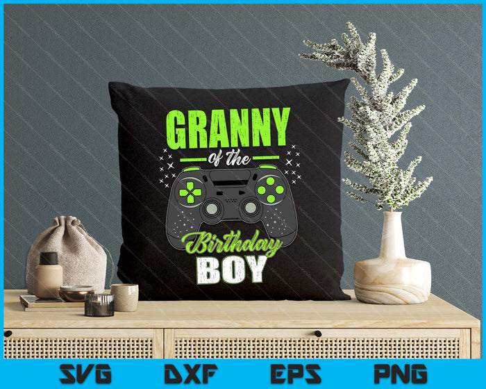 Granny Of The Birthday Boy Matching Video Gamer Birthday SVG PNG Digital Printable Files