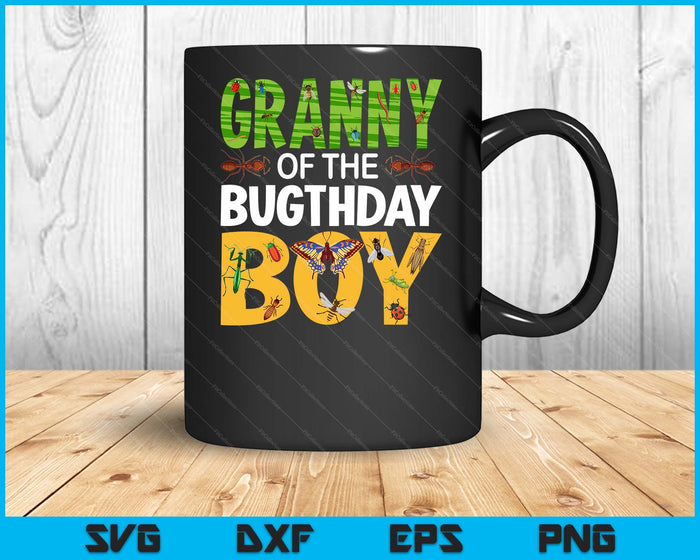 Granny Of The Bugthday Boy Bug Themed Birthday Party Insects SVG PNG Digital Printable Files