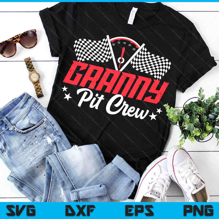 Granny Pit Crew Birthday Party Race Car Lover Racing Family SVG PNG Digital Printable Files