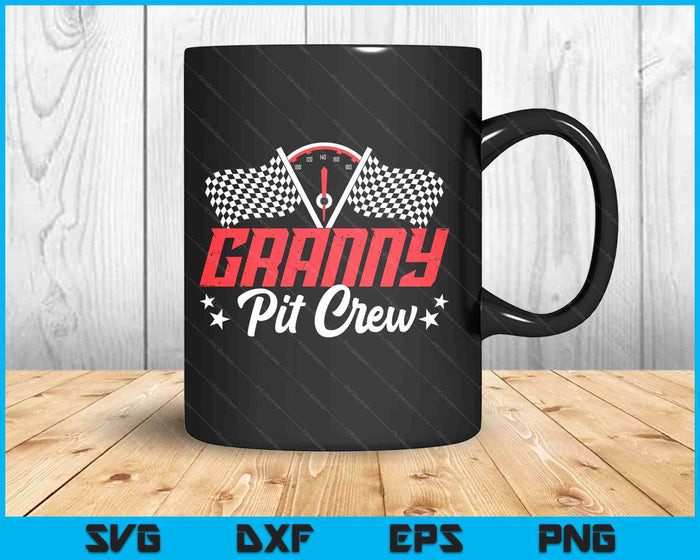 Granny Pit Crew Birthday Party Race Car Lover Racing Family SVG PNG Digital Printable Files