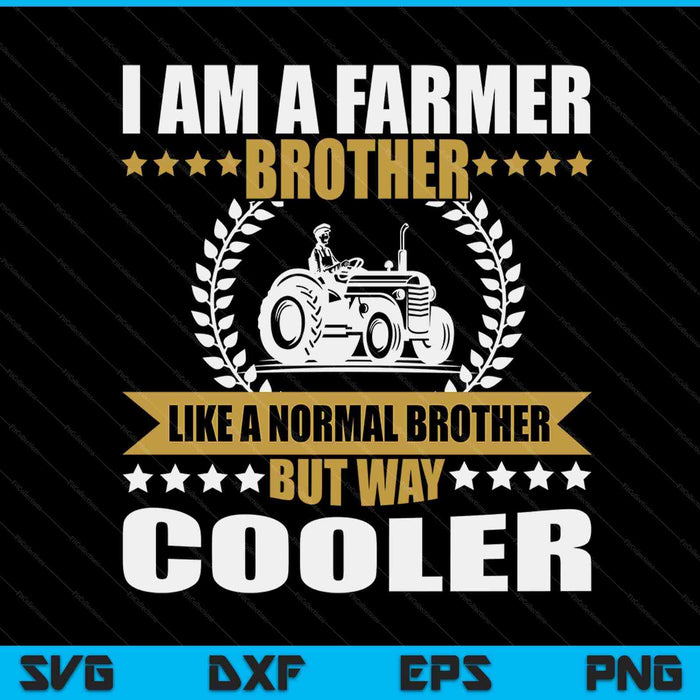 Great farmer brother tractor farm brother arable farming SVG cut file