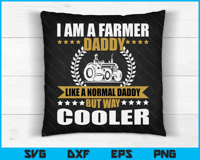 Great Farmer Daddy Gift Tractor Farm Daddy Arable Farming SVG PNG Digital Cutting Files