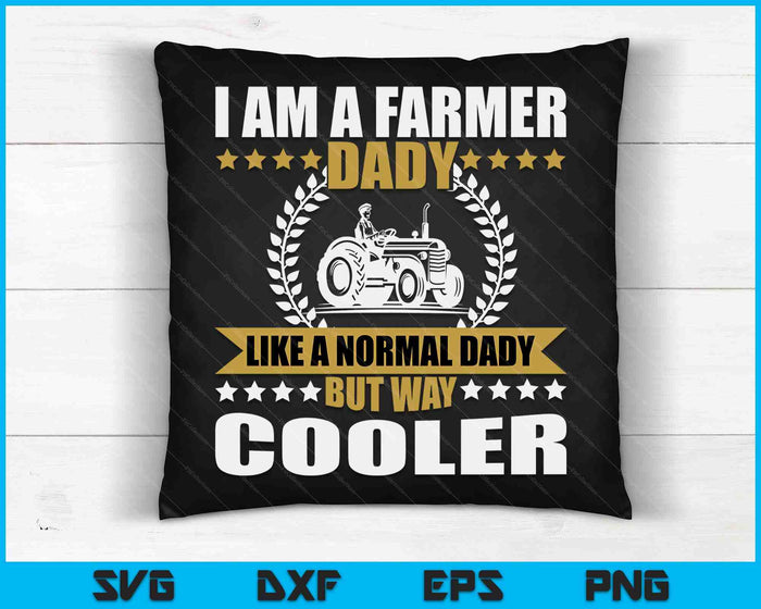 Great Farmer Dady Gift Tractor Farm Dady Arable Farming SVG PNG Digital Cutting Files