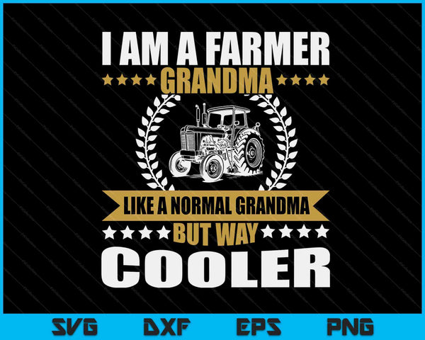 Great Farmer Grandma Gift Tractor Farm Grandma Arable Farming SVG PNG Digital Cutting Files