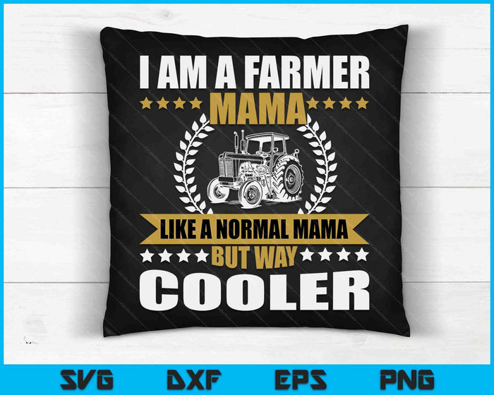 Great Farmer Mama Gift Tractor Farm Mama Arable Farming SVG PNG Digital Cutting Files