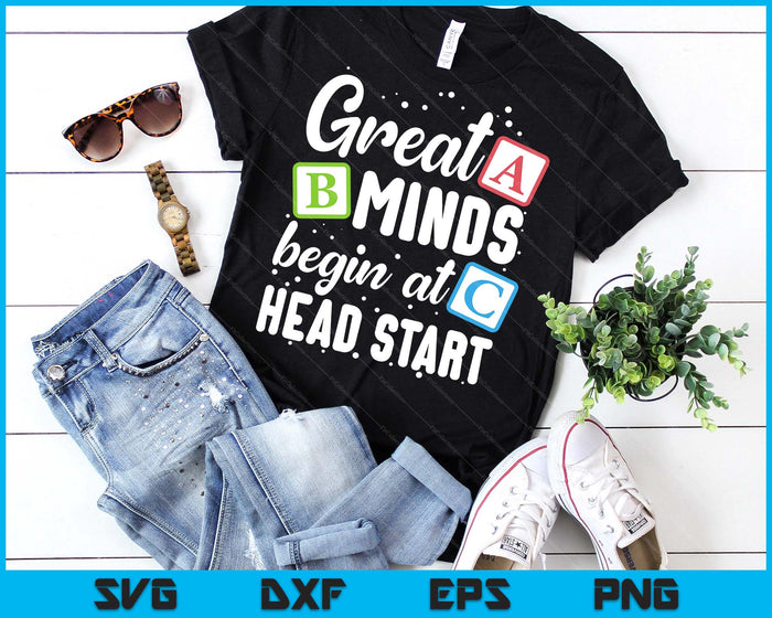 Great Minds Head Start Teacher Early Childhood Education SVG PNG Digital Printable Files