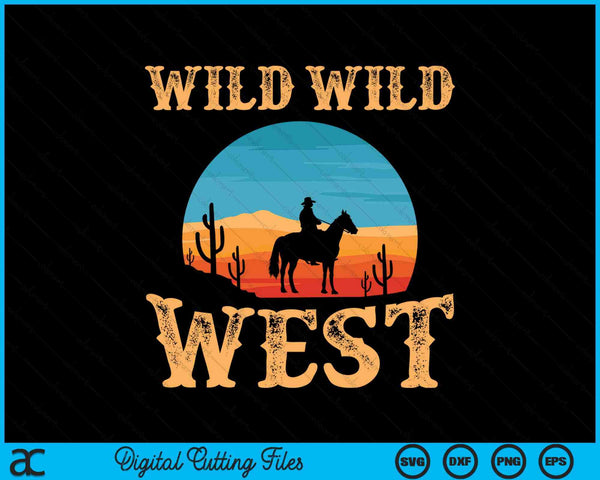 Great Wild Wild West Cowboy Design Western Country Fan SVG PNG Digital Cutting Files