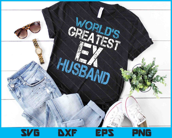 Grootste ex-man grappige echtscheiding partij SVG PNG snijden afdrukbare bestanden - on a t-shirt