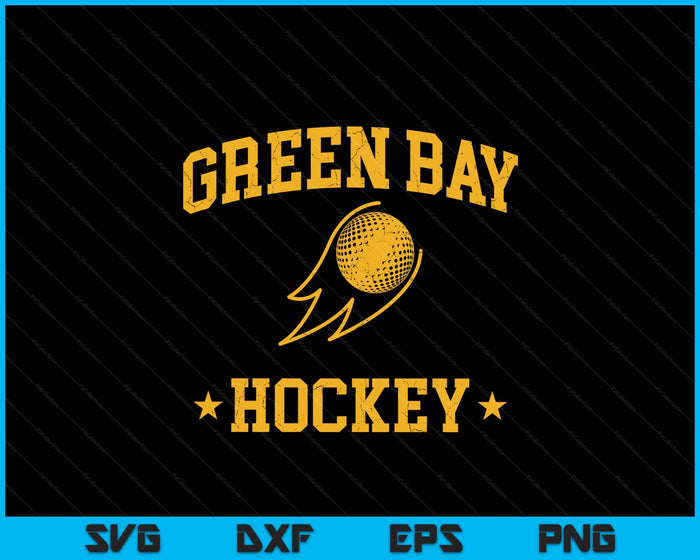 Green Bay Hockey Vintage Gameday Retro Hockey Lover SVG PNG Digital Printable Files