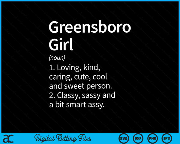 Greensboro Girl NC North Carolina Home Roots SVG PNG Snijden afdrukbare bestanden