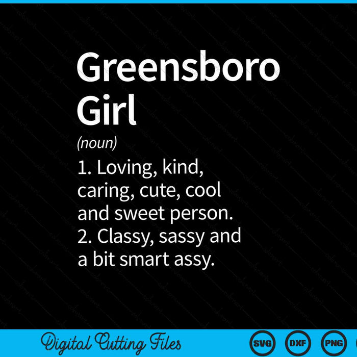 Greensboro Girl NC Carolina del Norte Home Roots SVG PNG Cortar archivos imprimibles