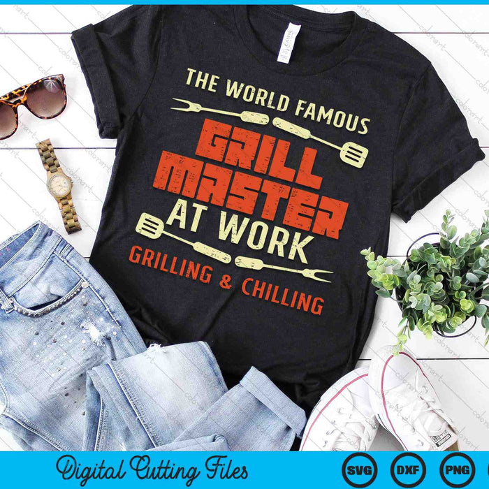 Grill Master At Work Grilling Chilling Funny Bbq Pitmaster SVG PNG Digital Cutting Files