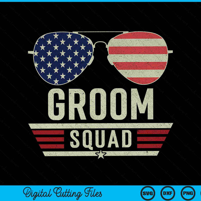 Groom Squad Despedida de soltero Boda USA Gafas de sol SVG PNG Archivos de corte digital