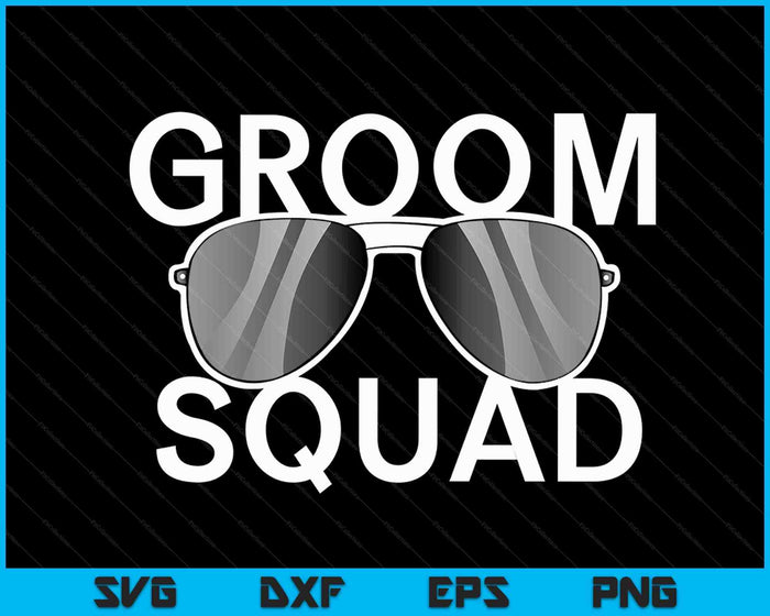 Bruidegom Squad zonnebril bruiloft Bachelor Party SVG PNG digitale snijbestanden