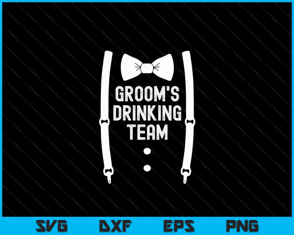 Groom's drinking team bachelor party squad wedding SVG cut file