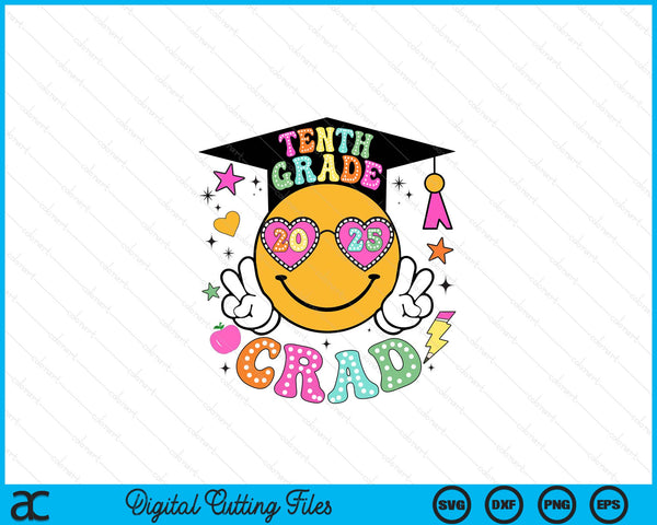 Groovy 10th Grade Graduate Happy Face Graduation 2025 Grad SVG PNG Digital Cutting Files