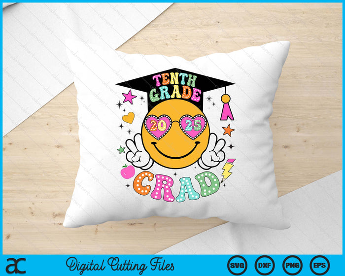 Groovy 10th Grade Graduate Happy Face Graduation 2025 Grad SVG PNG Digital Cutting Files