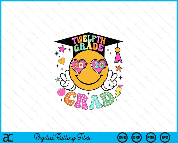 Groovy 12th Grade Graduate Happy Face Graduation 2026 Grad SVG PNG Digital Cutting Files