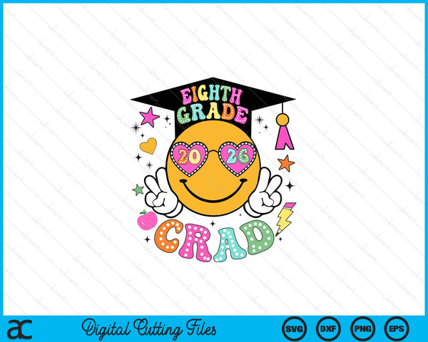 Groovy 8th Grade Graduate Happy Face Graduation 2026 Grad SVG PNG Digital Cutting Files